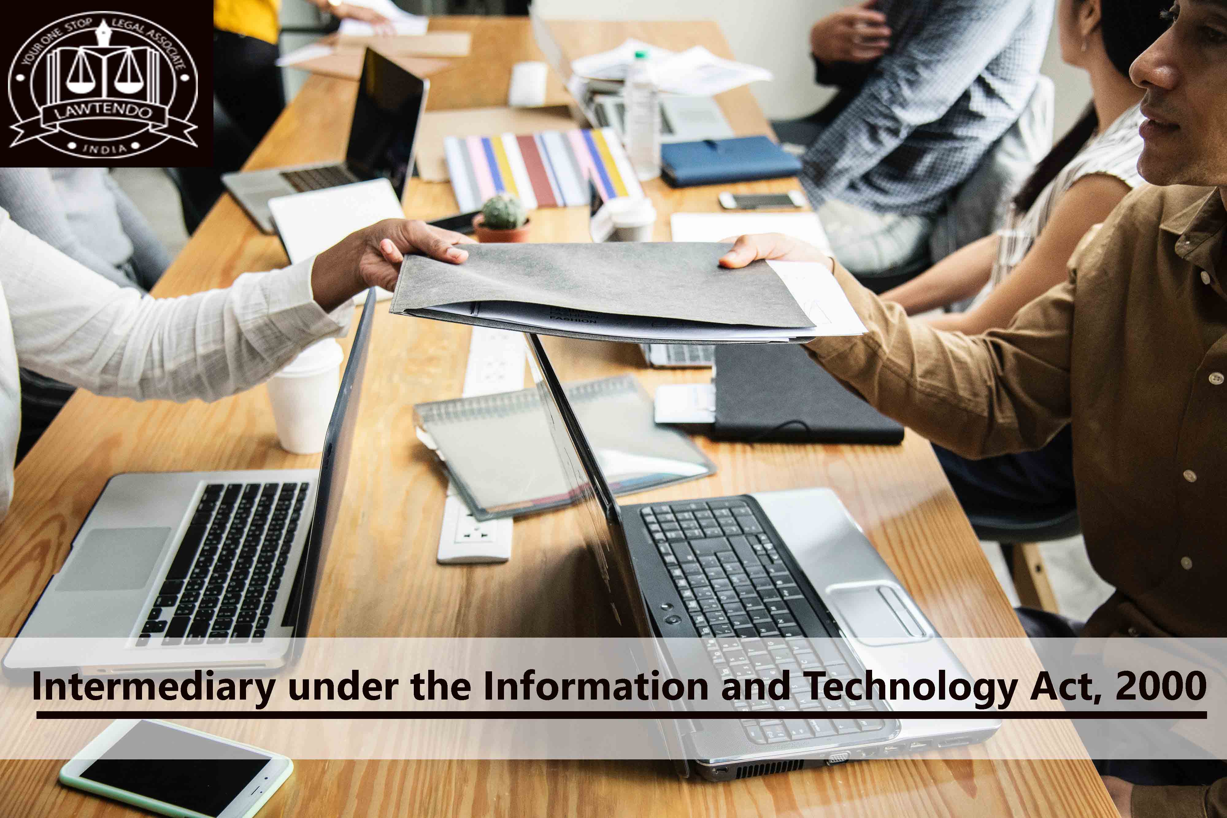 Intermediary under the Information and Technology Act, 2000