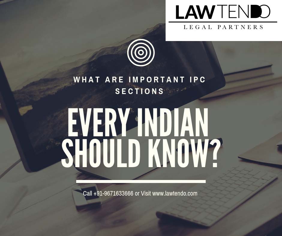 What are important IPC sections every Indian should know?
