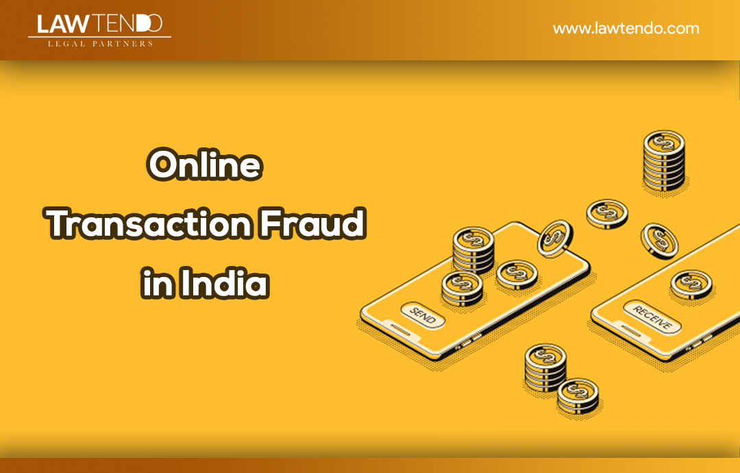 Online Transaction Frauds in India
