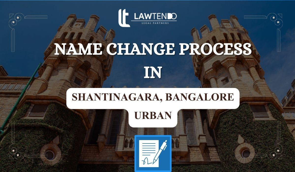 Name Change Process in Shantinagara, Bangalore Urban