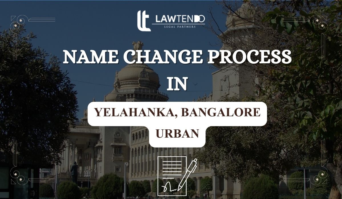 Name Change Agents in Yelahanka, Bangalore Urban