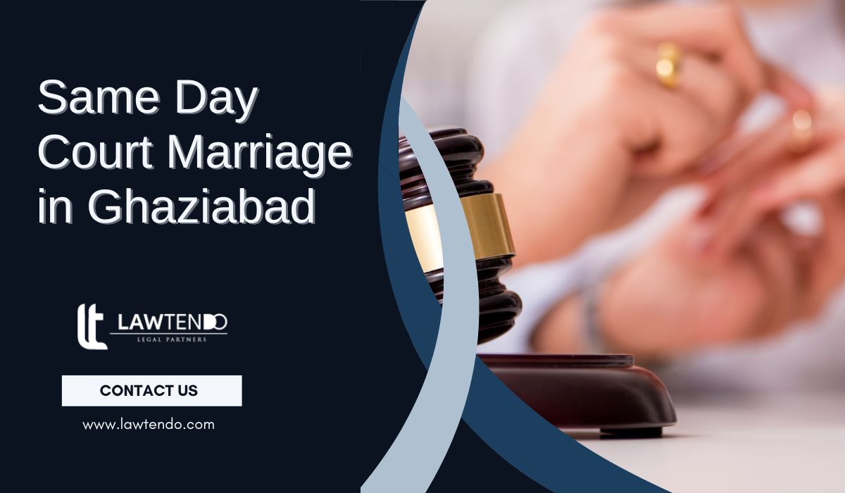 Same Day Court Marriage in Ghaziabad