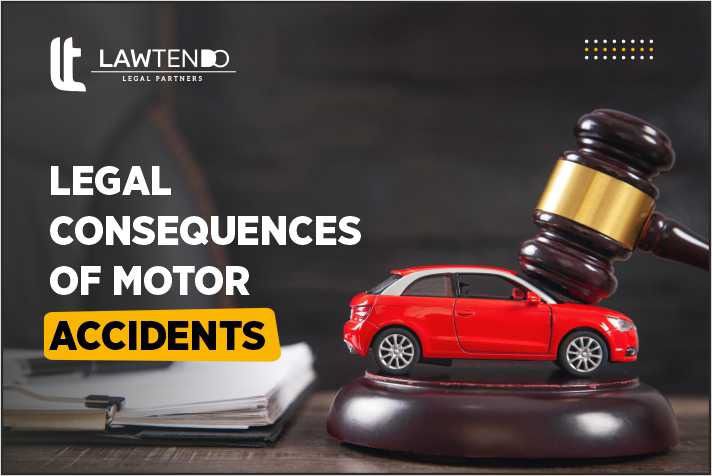 Legal Consequences of Motor Accidents 