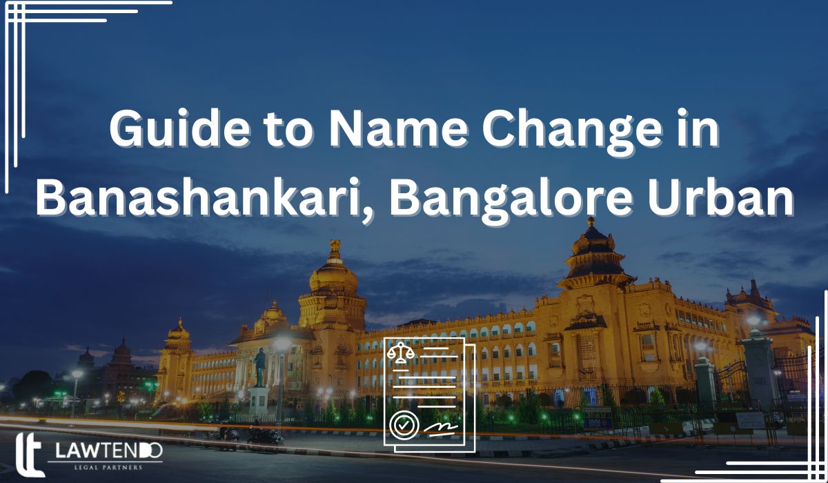 Guide to Name Change in Banashankari, Bangalore Urban