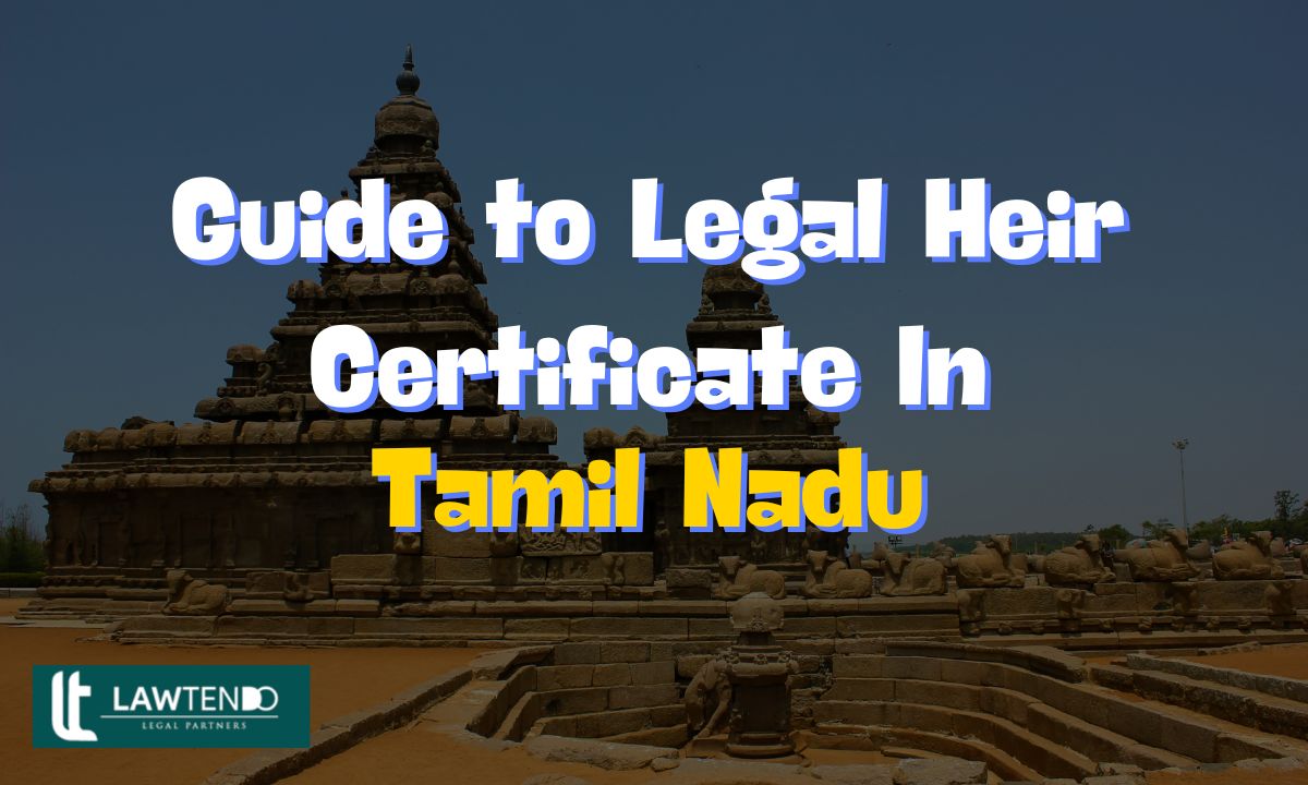 How to Apply for a Legal Heir Certificate Online in Tamil Nadu