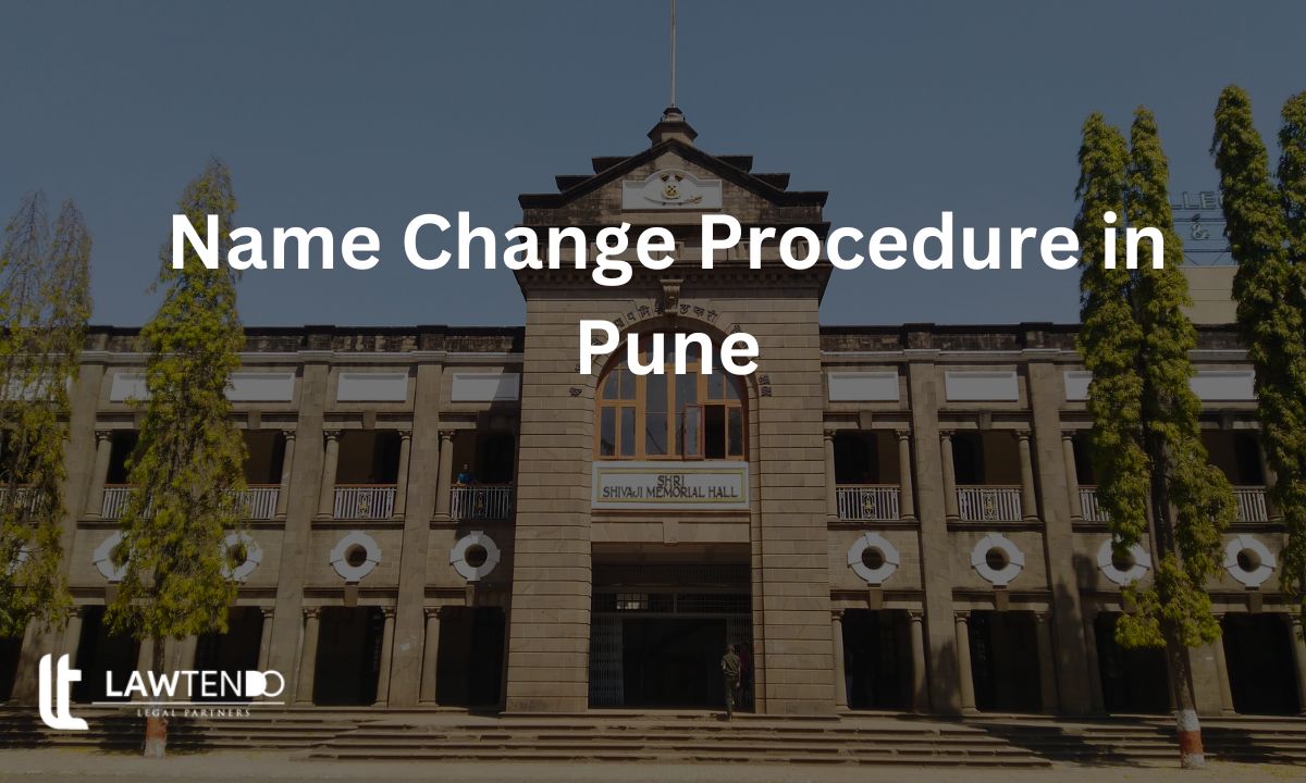 Name Change Procedure in Pune
