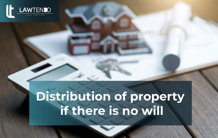 Distribution of Property if there is no Will