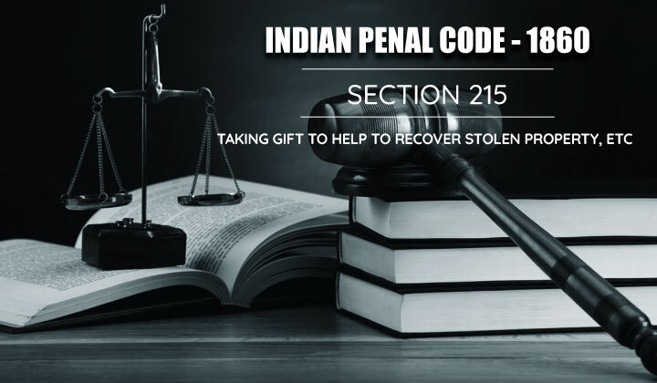 Taking Gift to Help to Recover Stolen Property, etc - Section 215