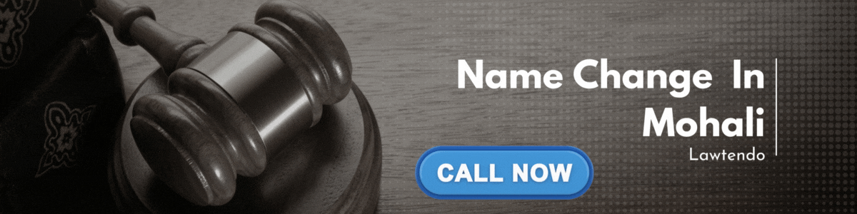 Name Change Services in Mohali